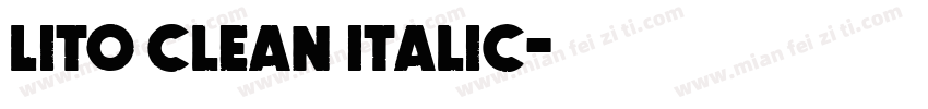Lito Clean Italic字体转换